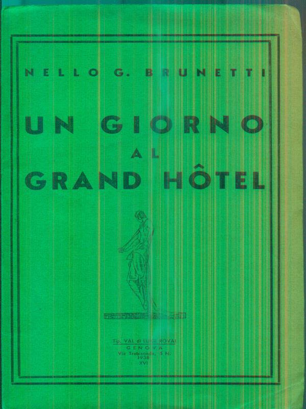 Un giorno al grand hotel
