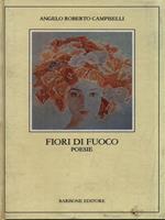 Fiori di fuoco. Poesie