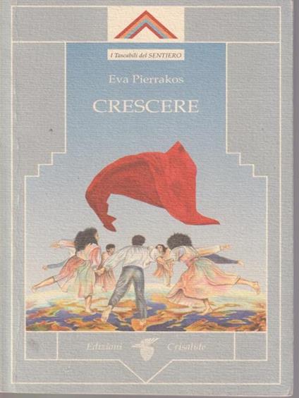 Crescere - Eva Pierrakos - copertina