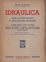 Idraulica. Basi scientifiche e applicazioni tecniche