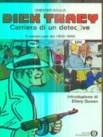 Dick tracy. Carriera di un detective