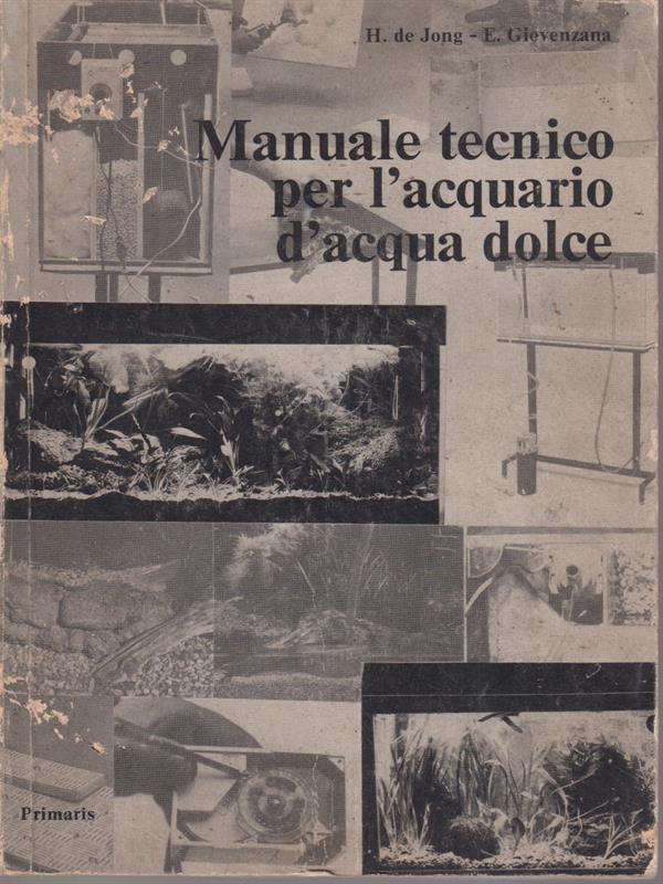 Manuale tecnico per l'acquario di acqua dolce