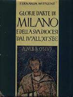 Glorie d'arte di Milano e della sua diocesi dal IV all'XI sec