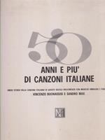 50 anni e più di canzoni italiane