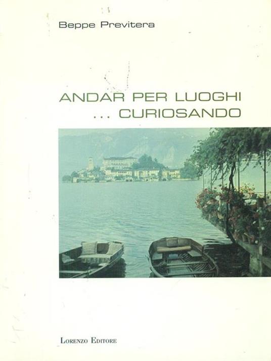 Andare per luoghi... curiosando - Beppe Previtera - copertina