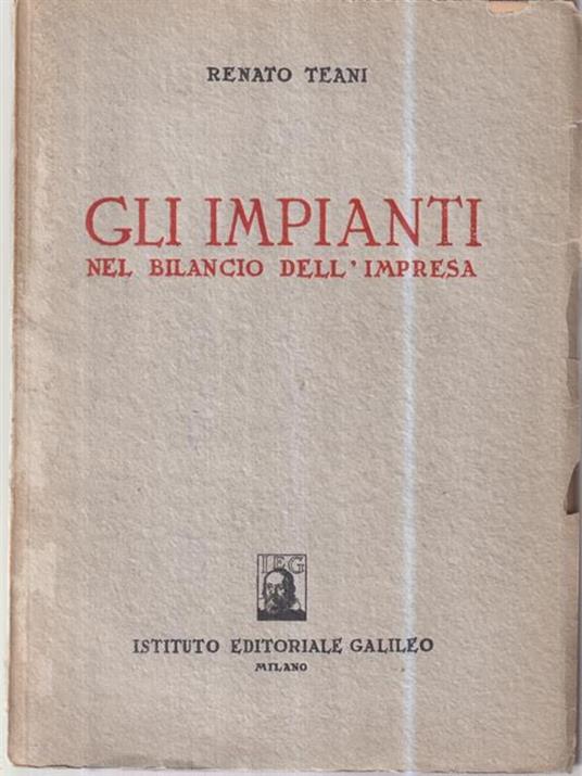 Gli impianti nel bilancio dell'impresa - Renato Teani - copertina