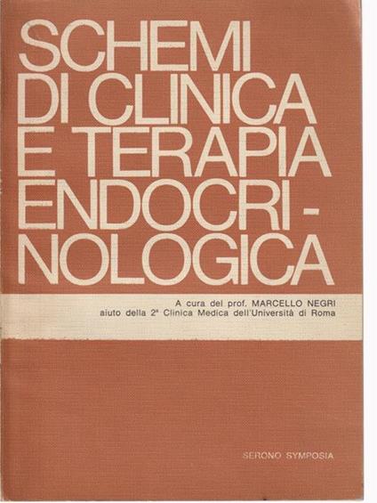 Schemi di clinica e terapia endocrinologica - Marcello Negri - copertina