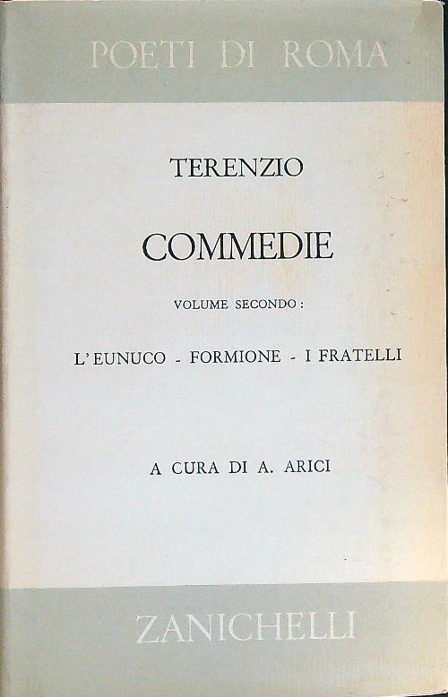 Commedie Volume 2 L'eunuco Formione I fratelli
