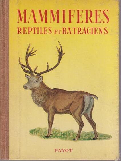 Mammiferes Reptilies Batraciens - copertina