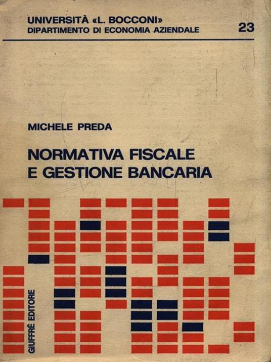 Normativa fiscale e gestione bancaria - Michele Preda - copertina