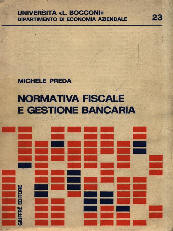 Normativa fiscale e gestione bancaria