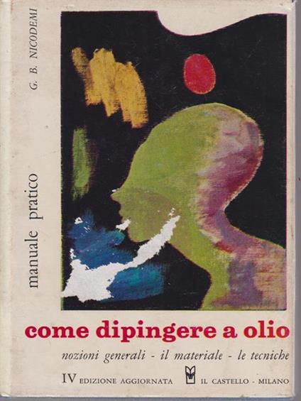 Come dipingere a olio - G. Nicodemi - copertina