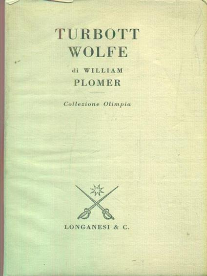 Turbott Wolfe - William Plomer - copertina