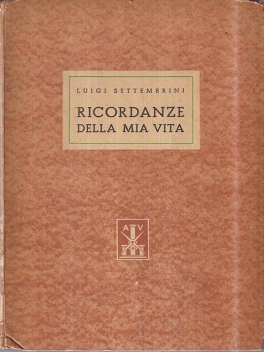 Ricordanze della mia vita - Luigi Settembrini - copertina