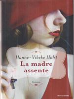La madre assente