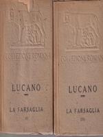 Lucano La Farsaglia vol. 1 e vol. 2