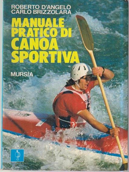 Manuale pratico di canoa sportiva -   - copertina