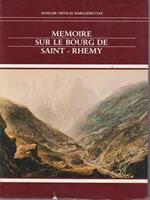 Memoire sur le bourg de Saint Rhemy
