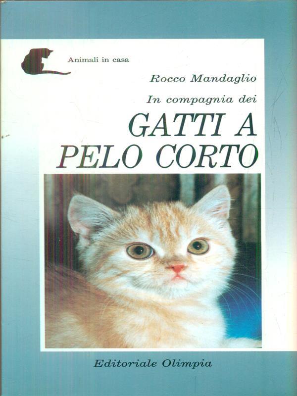 In compagnia dei gatti a pelo corto