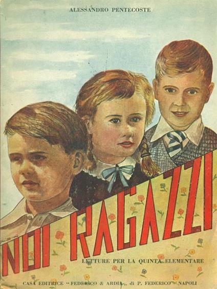 Noi ragazzi - Alessandro Pentecoste - copertina
