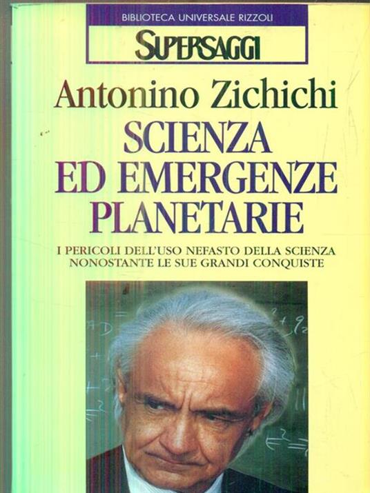 Scienza ed emergenze planetarie - Antonino Zichichi - copertina