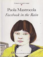 Facebook in the rain