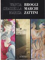 Wanda Broggi - Graziella Marchi - Marisa Zattini