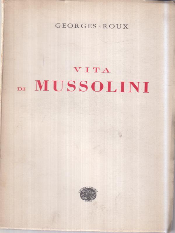 Vita di Mussolini