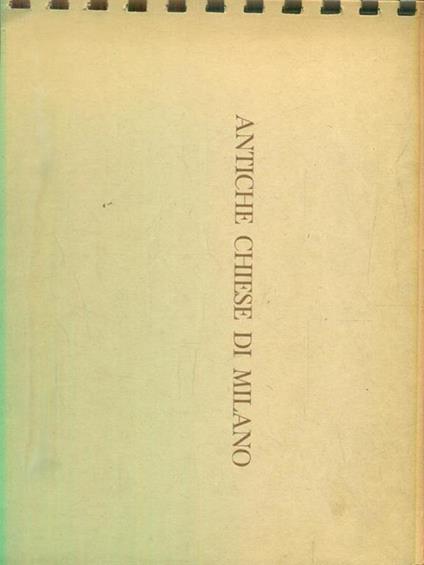 Antiche chiese di Milano - Arturo Faccioli - copertina