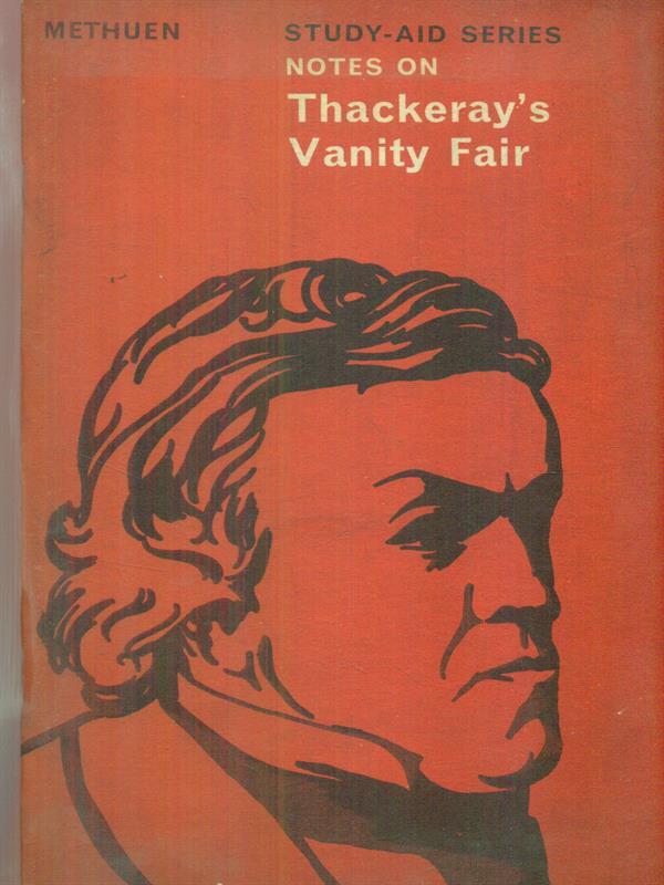 Notes on W. M. Thackeray's Vanity Fair