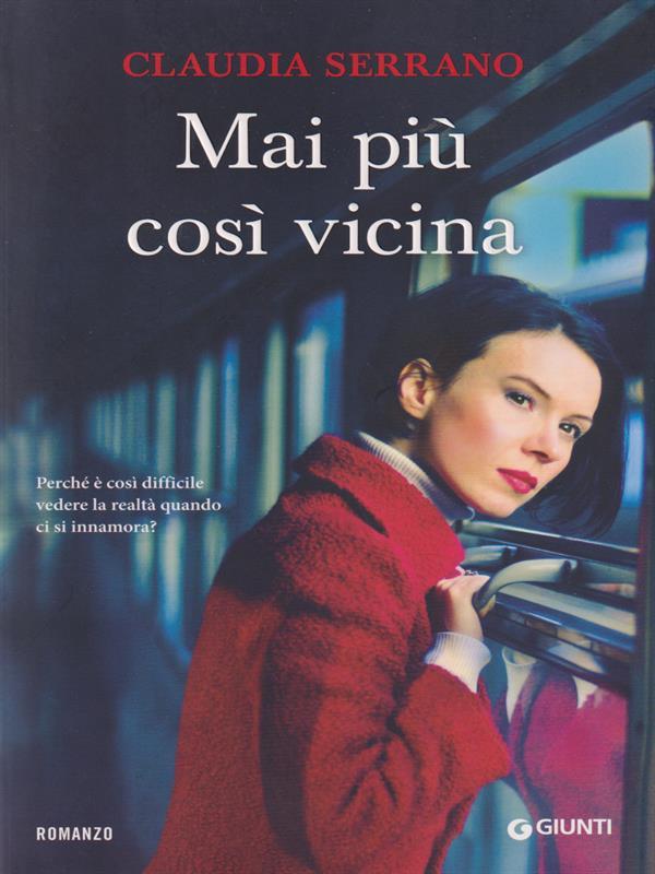 Mai più così vicina