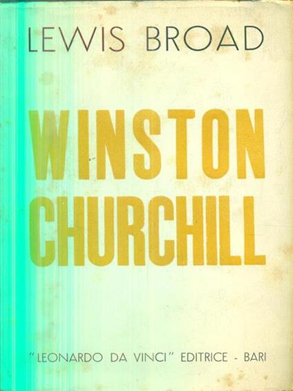 Winston Churchill - Lewis Broad - copertina