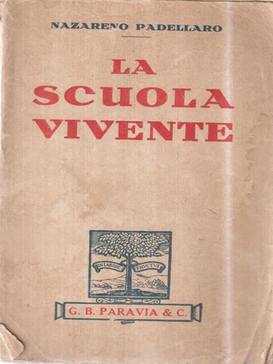 La scuola vivente - Nazareno Padellaro - copertina