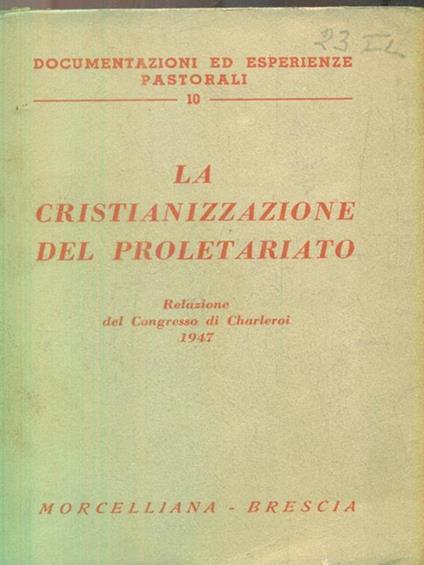 La cristianizzazione del proletariato -   - copertina