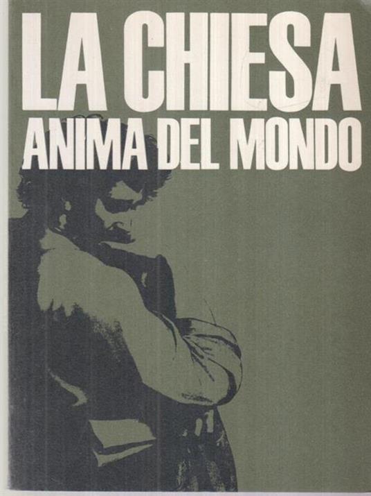 La Chiesa anima del mondo -   - copertina