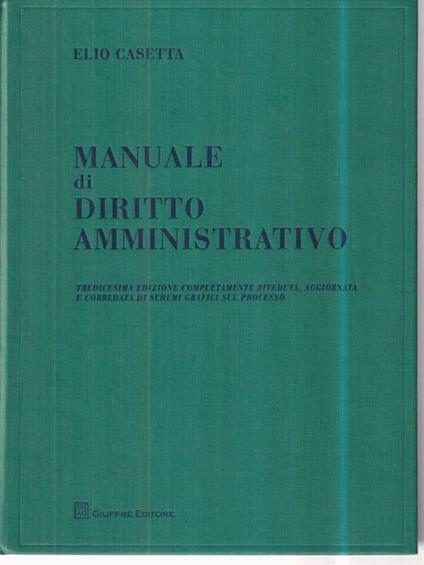 Manuale di diritto amministrativo - Elio Casetta - copertina