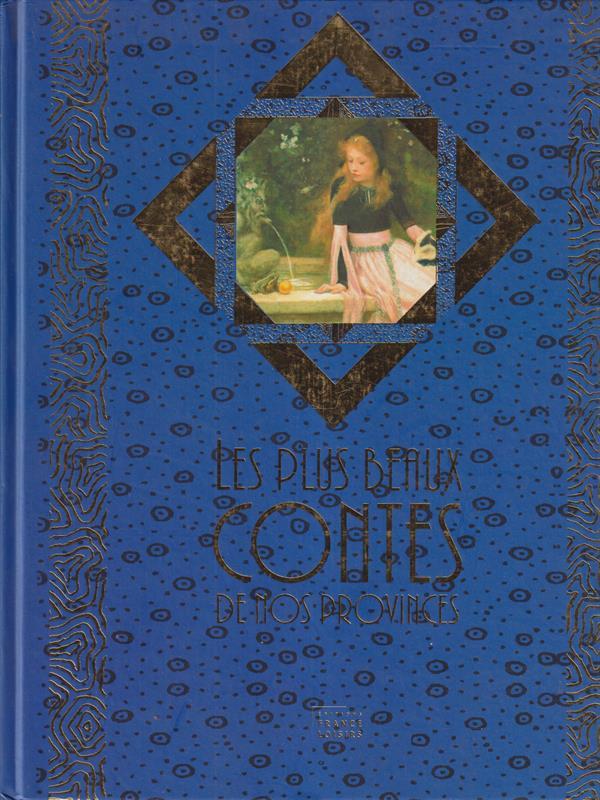 Les plus beaux Contes de nos Provinces