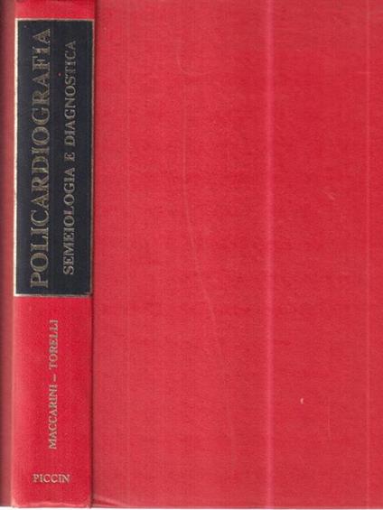 Policardiografia. Semeiologia e diagnostica - Maccarini - copertina
