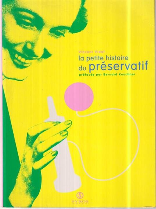 La petite histoire du preservatif - Vincent Vidal - copertina