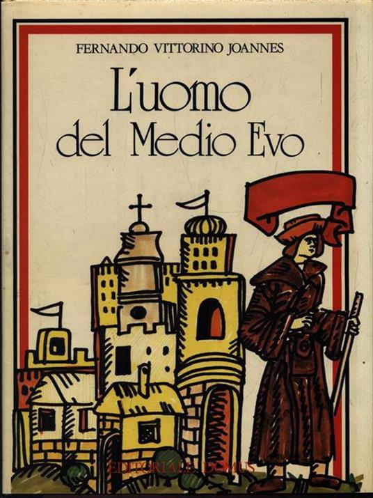 L' uomo del Medio Evo - Fernando Vittorino Joannes - copertina