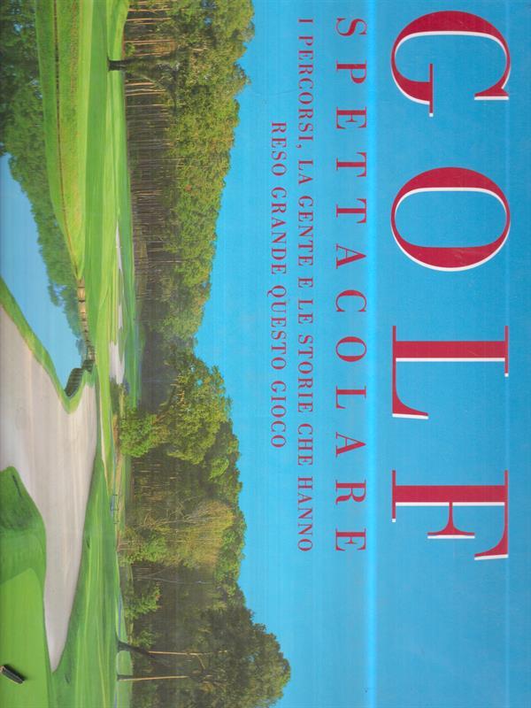 Golf spettacolare