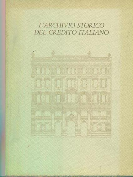 L' archivio storico del Credito Italiano -   - copertina