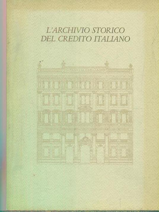 L' archivio storico del Credito Italiano -   - copertina