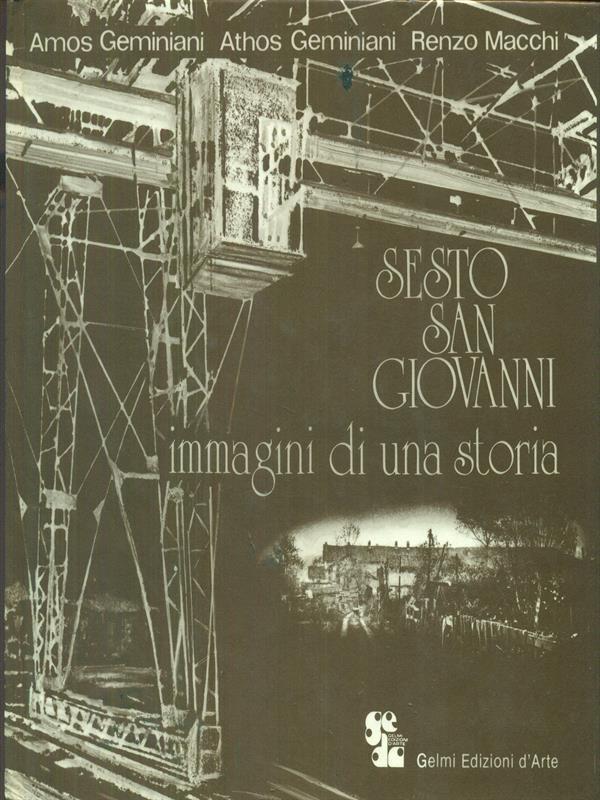 Sesto San Giovanni Immagini di una storia