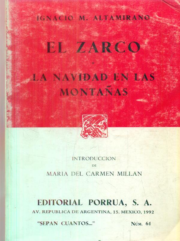 El Zarco. La Navidad en las montanas