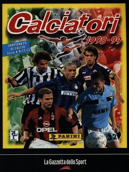 Calciatori. La raccolta completa degli album Panini 1998-1999 - copertina