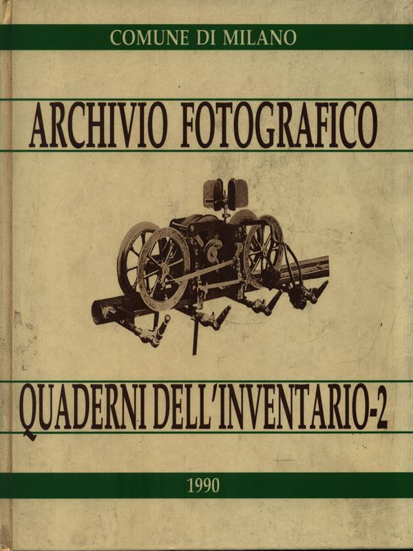 Archivio fotografico. Quaderni dell'Inventario-2