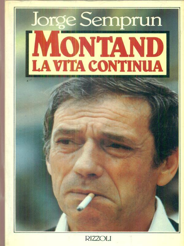 Montand la vita continua