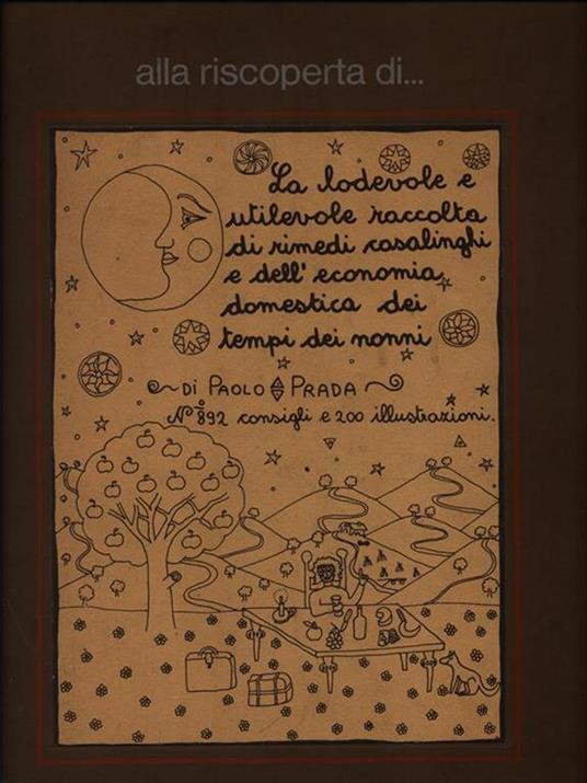 Alla riscoperta di... La lodevole e utilevole raccolta - Paolo Prada - copertina