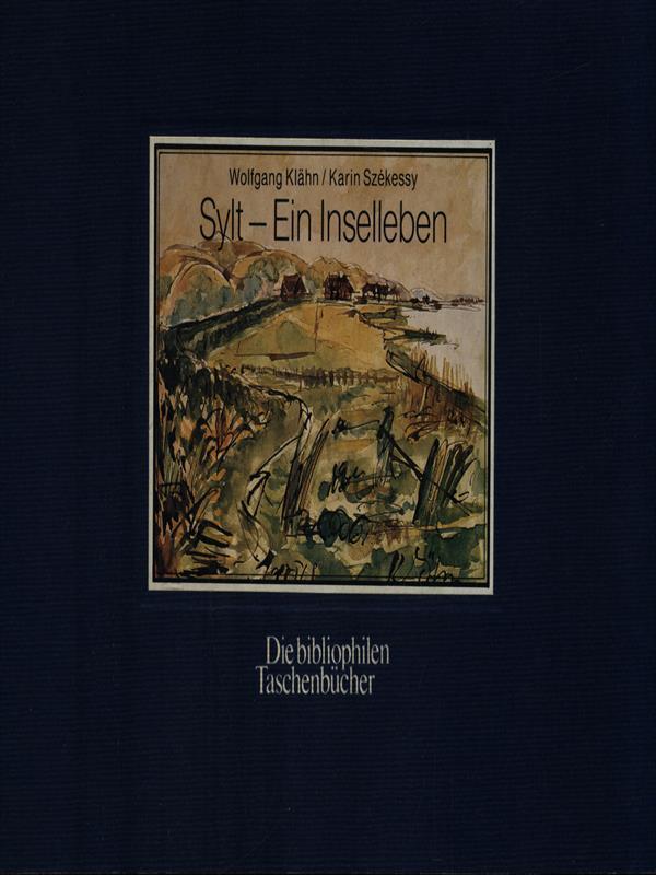 Sylt - Ein Inselleben